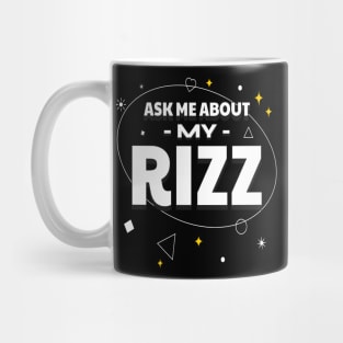 Ask Me About My Rizz Mug